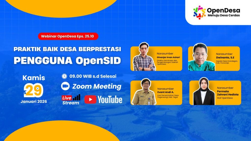 OpenDesa Gelar Webinar “Praktik Baik Desa Berprestasi Pengguna OpenSID”, Dorong Tata Kelola Data dan Layanan Publik Desa Berbasis Digital